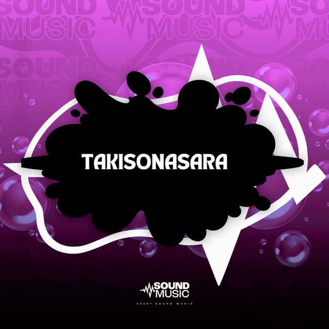 TAKISONASARA by CACAU CHUU, Mc Pogba, GUI 07, MENOO DH