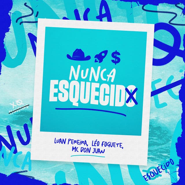 NUNCA ESQUECIDO (Ao Vivo) by Luan Pereira, Léo Foguete, Mc Don Juan