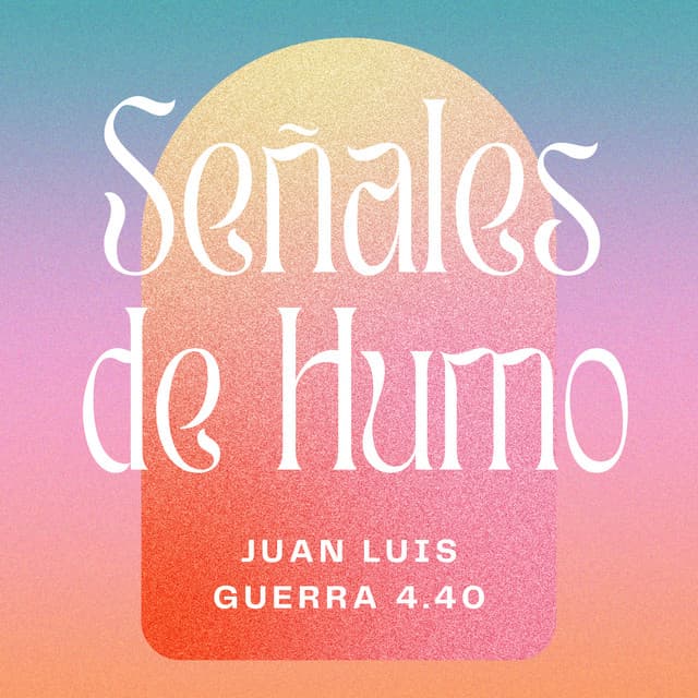Señales de Humo (Radio Edit) by Juan Luis Guerra 4.40