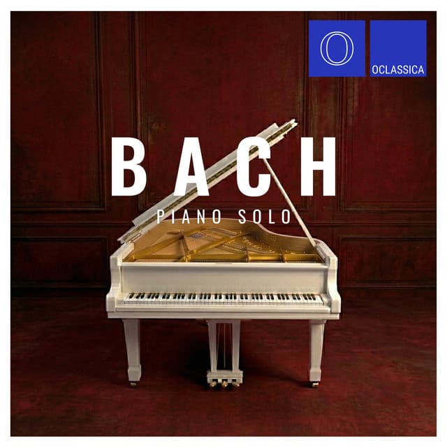 Bach: Piano Solo by Johann Sebastian Bach, Various Artists