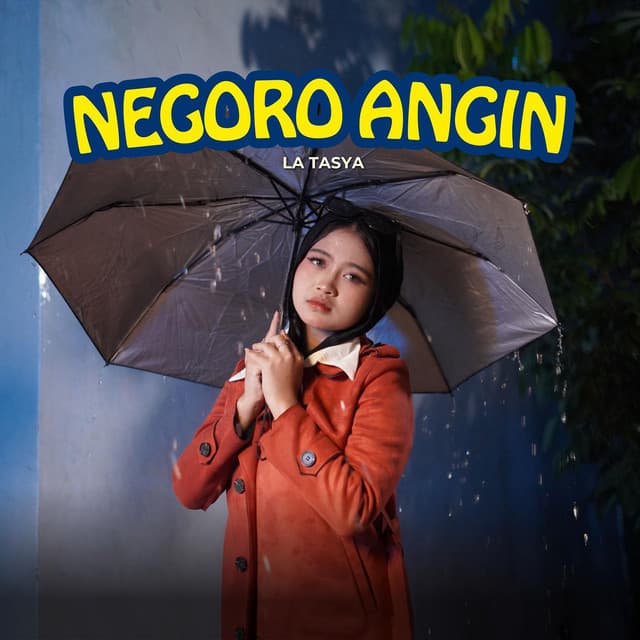 Negoro Angin by La Tasya