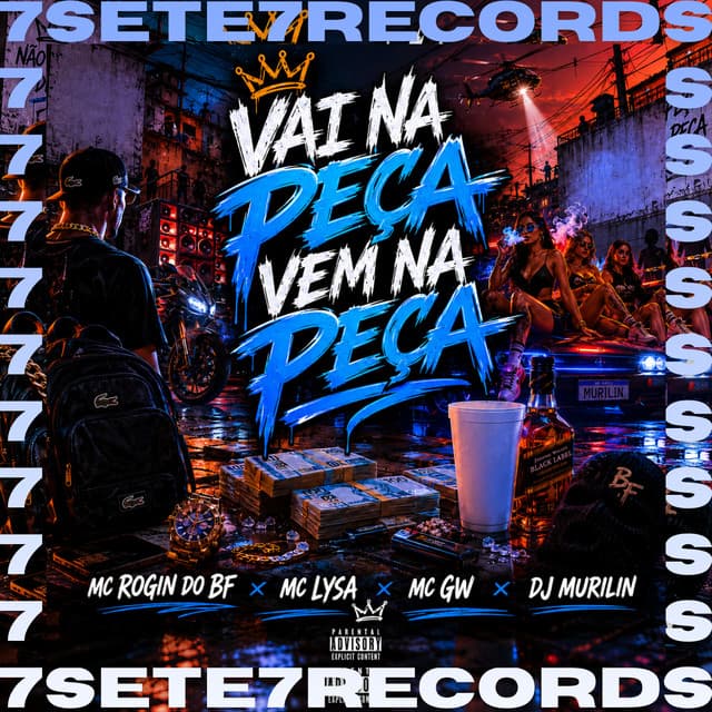 VAI NA PEÇA VEM NA PEÇA by Mc Gw, Mc Lysa, Mc Rogin Do BF Oficial, DJ MURILIN