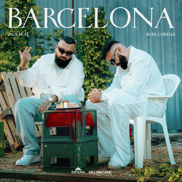 Barcelona by Jala Brat, Buba Corelli