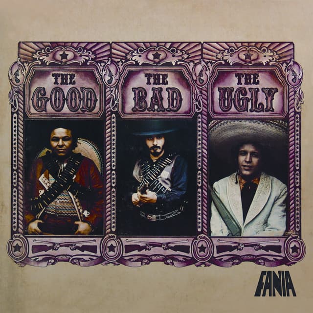 The Good, The Bad, And The Ugly (Remastered 2026) by Willie Colón, Héctor Lavoe, Yomo Toro