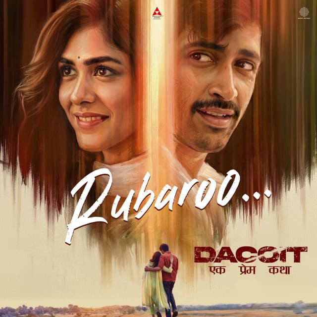 Rubaroo [From "Dacoit (Hindi)"] by Faheem Abdullah, Chinmayi, Bheems Ceciroleo, Ritesh Rajwada