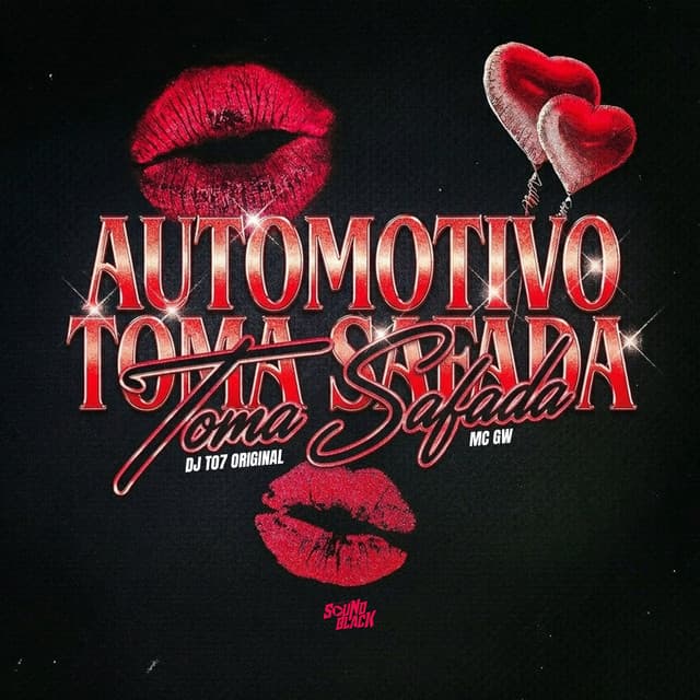 Automotivo Toma Safada by Mc Gw, Dj T07 Original