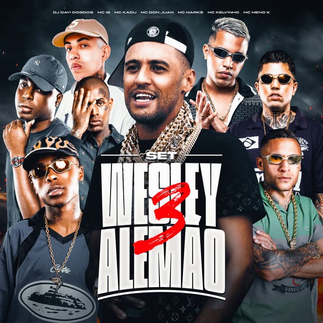 SET DO WESLEY ALEMÅO 3 (feat. MC Marks, Mc Kelvinho & MC Meno K) by DJ DAVI DOGDOG, Mc IG, Mc Kadu, Mc Don Juan