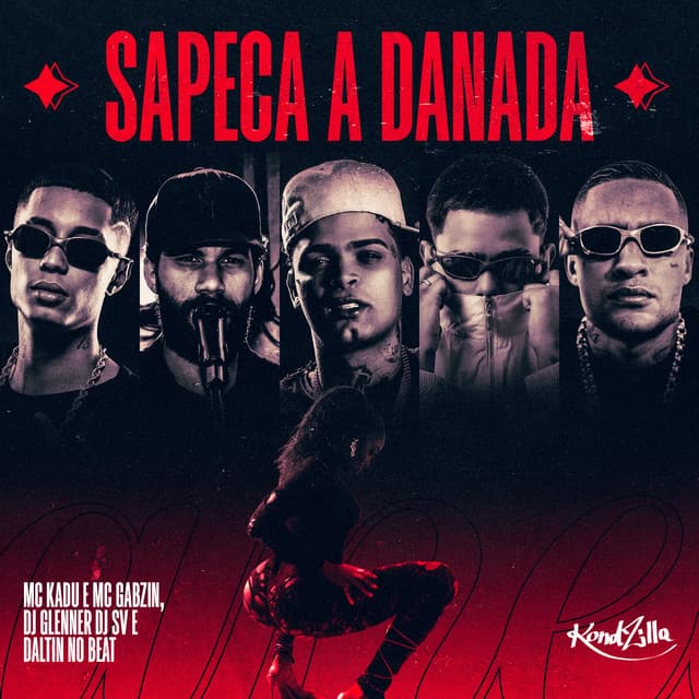 Sapeca a Danada by Mc Kadu, Mc Gabzin, Dj Daltin no Beat, DJ Glenner