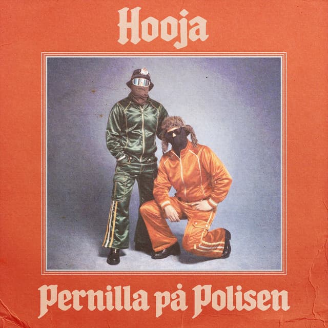 PERNILLA PÅ POLISEN by Hooja
