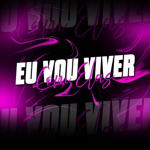 EU VOU VIVER COM ELAS - VARIAS NAMORADA by Mc Rodrigo do CN, DJ BL