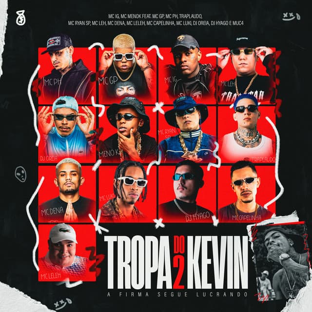 Tropa do Kevin 2 by Mc IG, MC Meno K, DJ Oreia, DJ Hyago