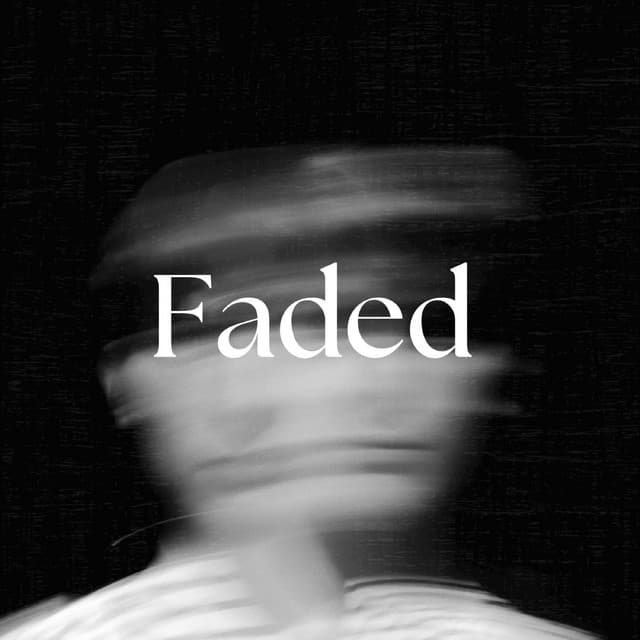 Faded by Adam