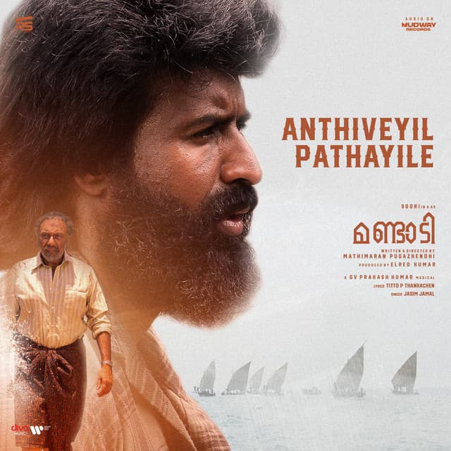 Anthiveyil Pathayile (From "Mandaadi - Malayalam") by G. V. Prakash, Titto P Thankachen, Jasim Jamal
