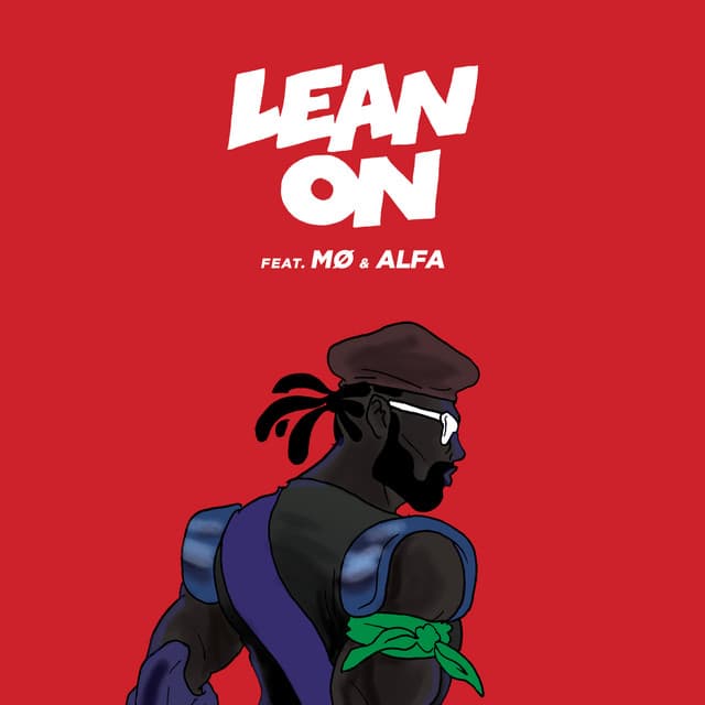 Lean On (Alfa Remix) by Major Lazer, DJ Snake, MØ, Alfa
