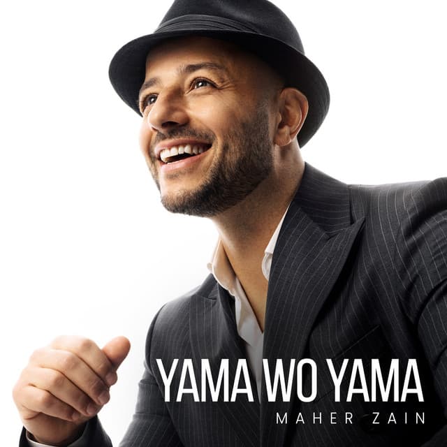 Yama Wo Yama by Maher Zain
