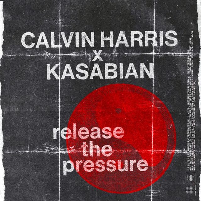 Release The Pressure by Calvin Harris, Kasabian