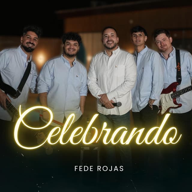 Celebrando by Fede Rojas