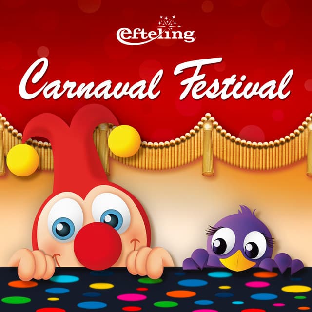 Carnaval Festival by Efteling
