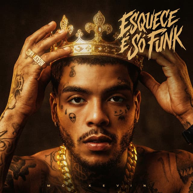 Esquece, É Só Funk by Mc Kevin, Tropa da W&S