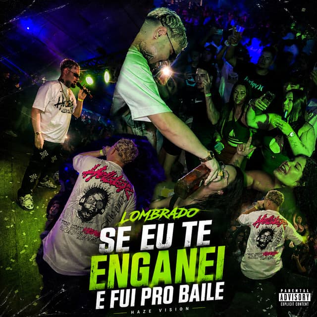 Se Eu Te Enganei E Fui Pro Baile by Mc Gw, Lombrado, Haze Vision