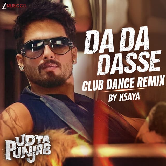 Da Da Dasse Club Dance Remix by kSaya by Amit Trivedi, Kanika Kapoor, Babu Haabi, kSaya