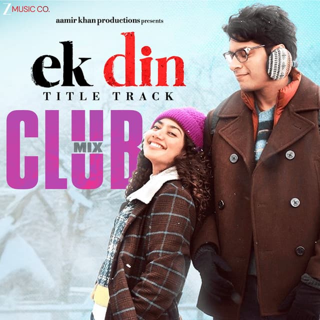 Ek Din Title Track Club Mix by Trosk by Arijit Singh, Ram Sampath, Irshad Kamil, Trosk