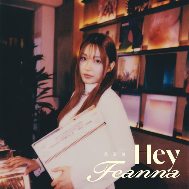Hey Feanna by Feanna Wong