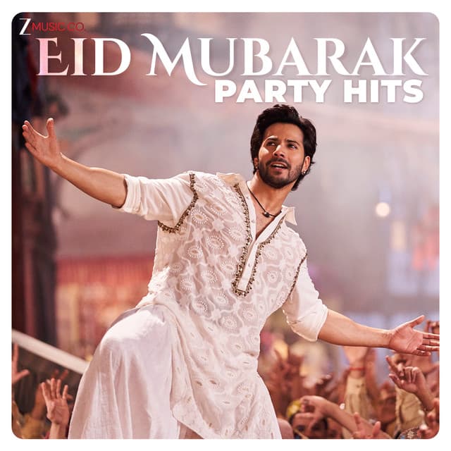 Eid Mubarak - Party Hits by Arijit Singh, Pritam, Ajay-Atul