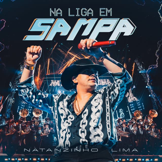 Na Liga em Sampa (Ao Vivo) by Natanzinho Lima