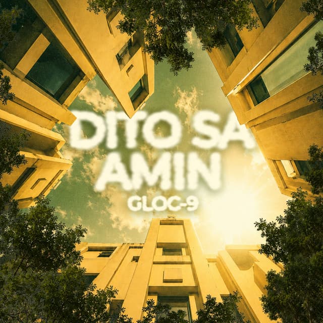 Dito Sa Amin by Gloc-9