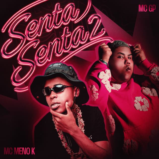 Senta, Senta 2 by MC GP, MC Meno K, Fepache
