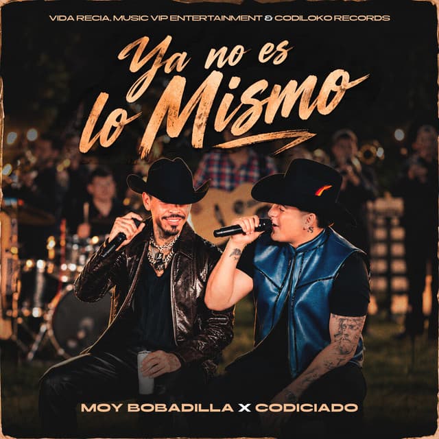 Ya No Es Lo Mismo (En Vivo) by Moy Bobadilla, Codiciado