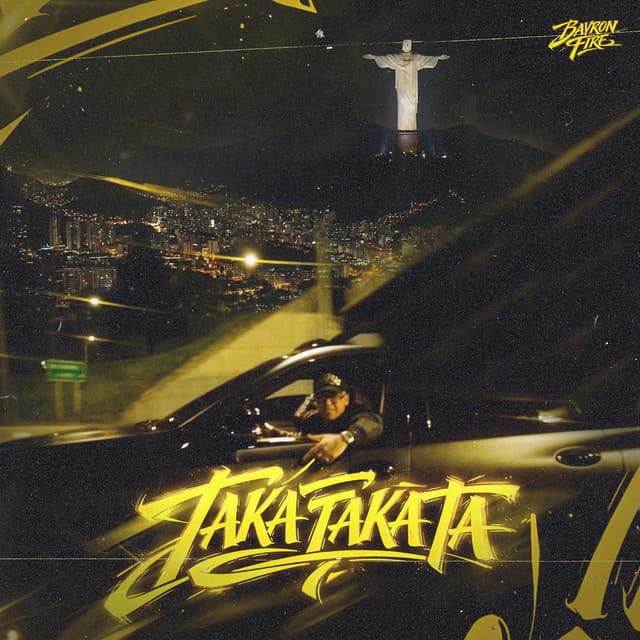 Taka Taka Ta by Bayron Fire, Djay W