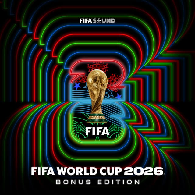 Official FIFA World Cup 2026™ Album (Bonus Edition) by FIFA Sound
