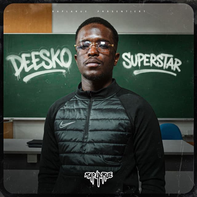 SUPERSTAR by Rap La Rue, Deesko