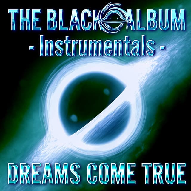 THE BLACK ◯ ALBUM (Instrumentals) by DREAMS COME TRUE