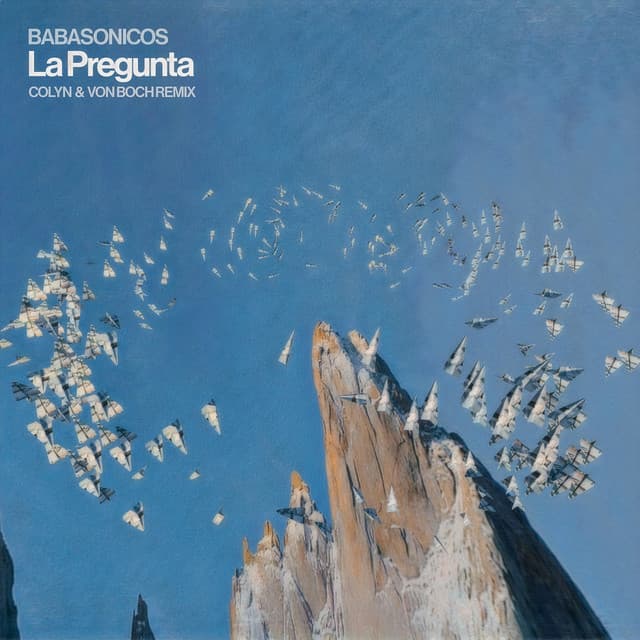 La Pregunta (Colyn & Von Boch Remix) by Babasonicos