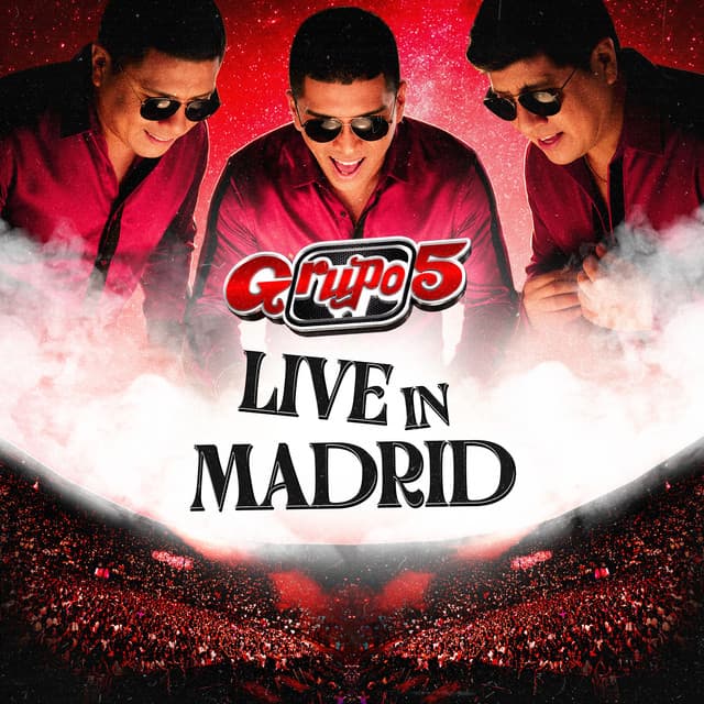 Live In Madrid (En Vivo desde Madrid) by Grupo 5
