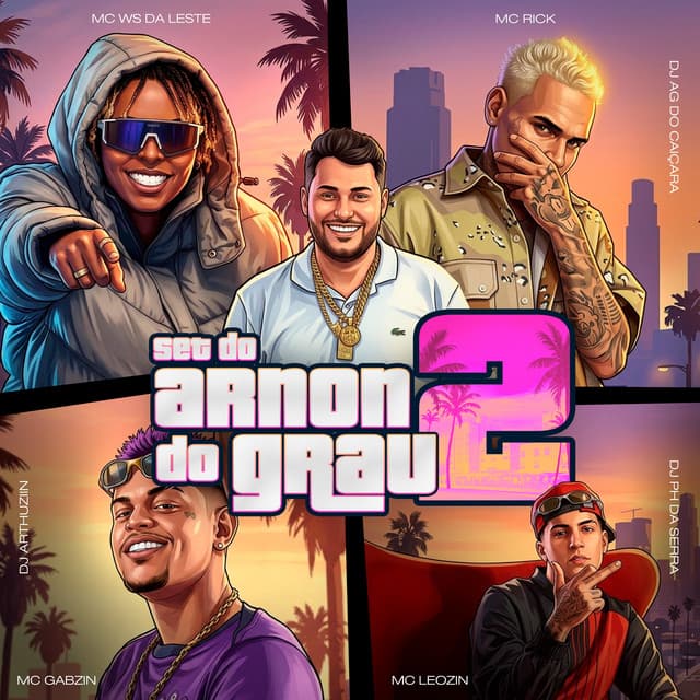 Set do Arnon do Grau 2 by MC Rick, Mc Ws da leste, Dj AG do Caiçara, Mc Leozin