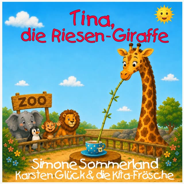 Tina, die Riesen-Giraffe by Simone Sommerland, Karsten Glück, Die Kita-Frösche