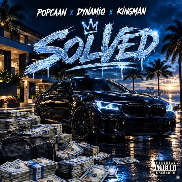 Solved by Popcaan, Kingman, DynamiQ
