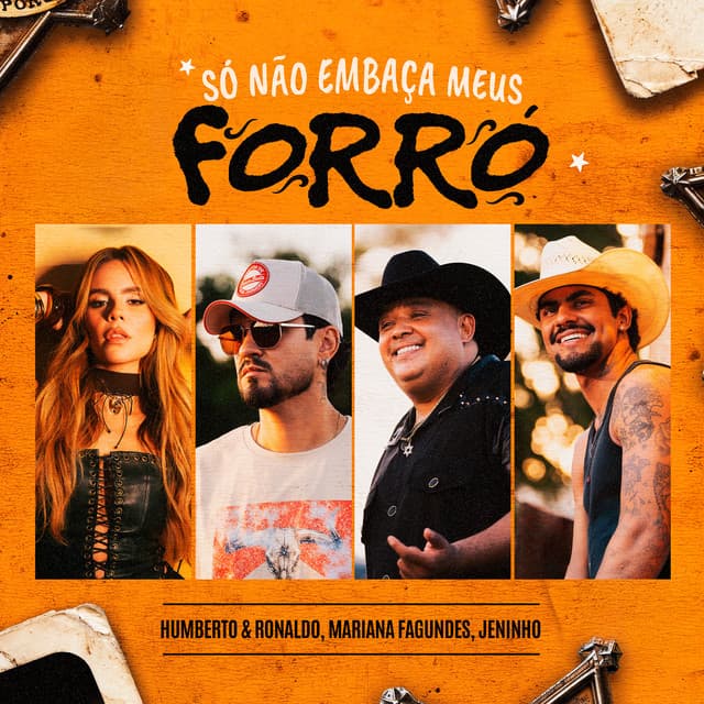 Só Não Embaça Meus Forró (Ao Vivo) by Humberto & Ronaldo, Jeninho, Mariana Fagundes