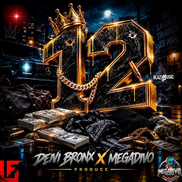 12 by Megadivo Produce, Deivi Bronx
