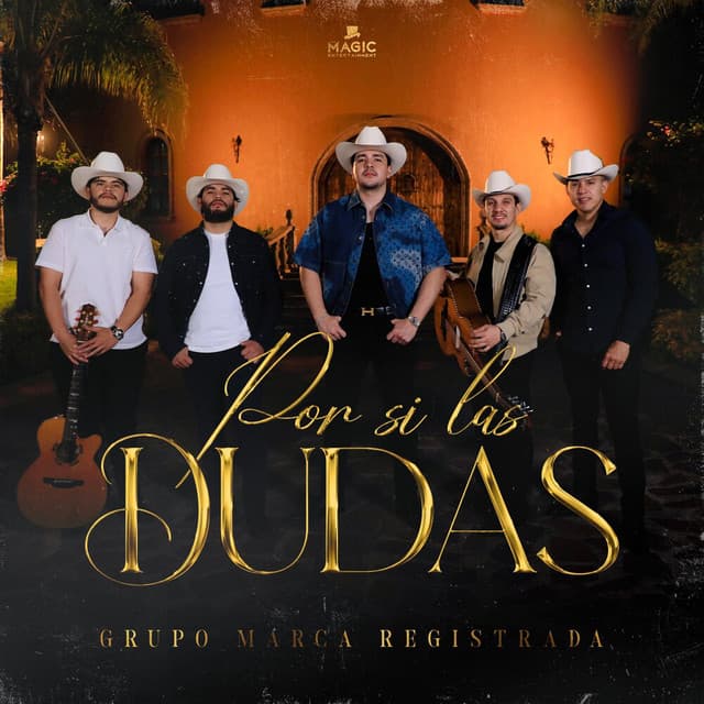 Por Si Las Dudas by Grupo Marca Registrada