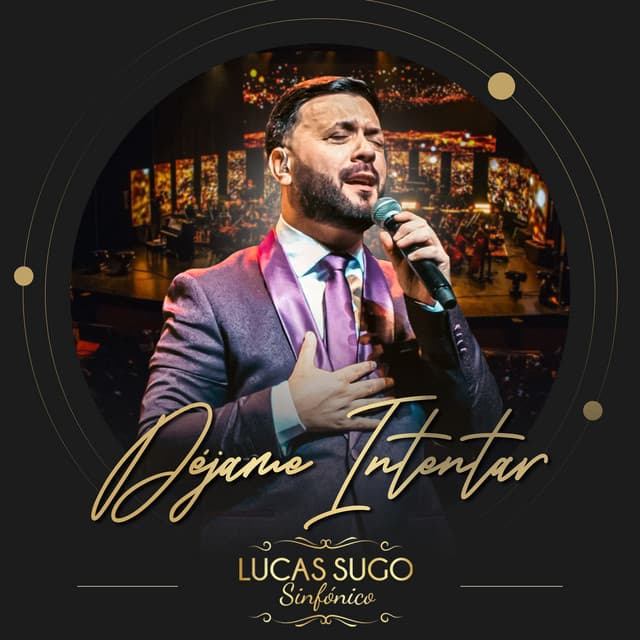 Déjame Intentar (Sinfónico) by Lucas Sugo