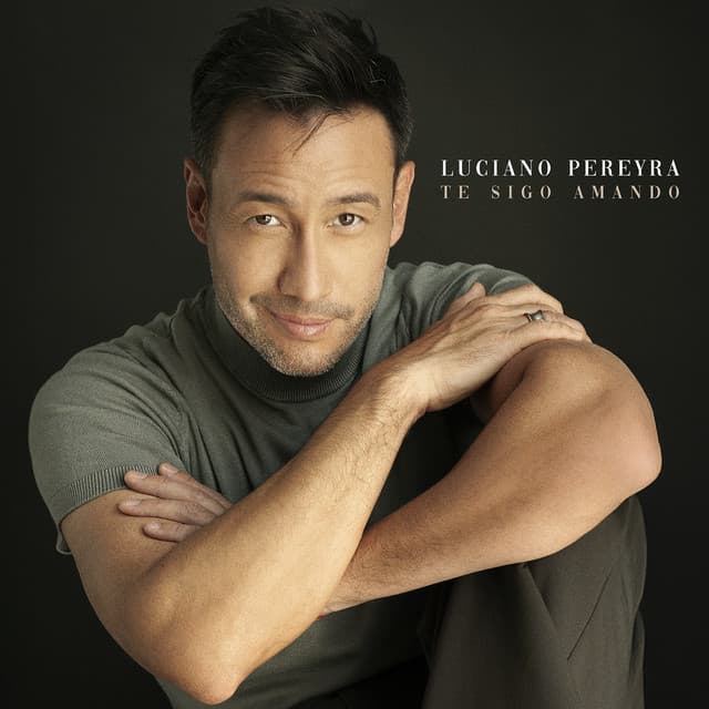 Te Sigo Amando by Luciano Pereyra