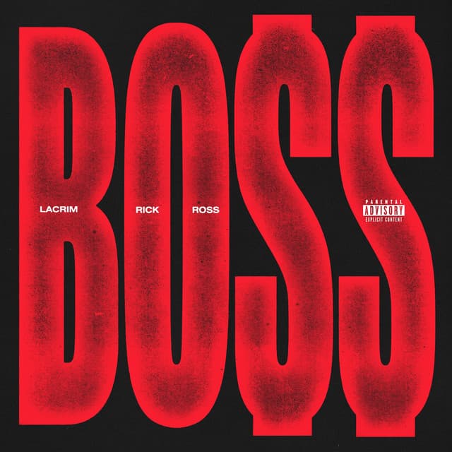 BOSS by Lacrim, Rick Ross