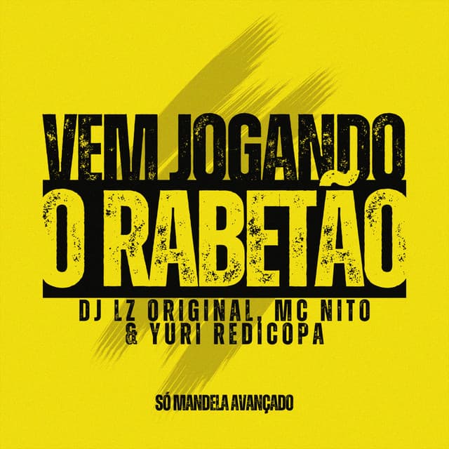 Vem Jogando o Rabetão by MC Nito