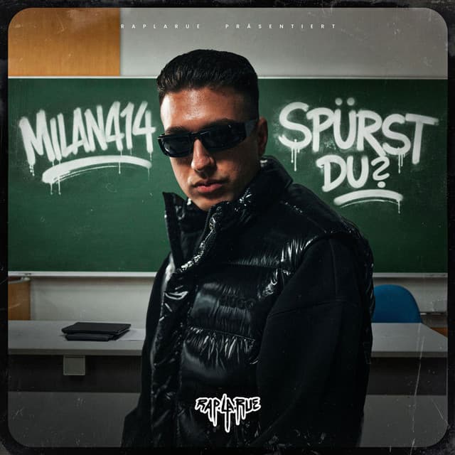 Spürst du ? by Rap La Rue, MILAN 414