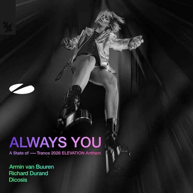 Always You (A State of Trance 2026 ELEVATION Anthem) by Armin van Buuren, Richard Durand, Dicosis